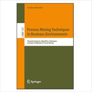 کتاب Process Mining Techniques in Business Environments